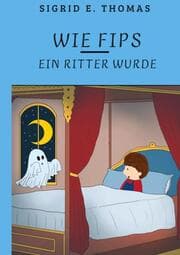 Cover von Wie Fips ein Ritter wurde