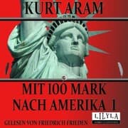 Cover von Mit 100 Mark nach Amerika 1