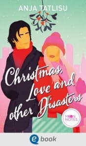 Cover von Christmas, Love and other Disasters