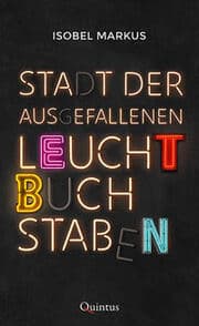 Cover von Stadt der ausgefallenen Leuchtbuchstaben