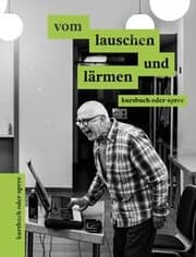 Cover von vom lauschen und lärmen