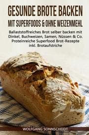Cover von Gesunde Brote backen mit Superfoods & ohne Weizenmehl