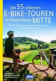 Cover von BVA Die 55 schönsten E-Bike-Touren in Deutschlands Mitte
