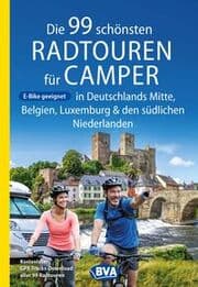 Cover von BVA Die 99 schönsten Radtouren für Camper in Deutschlands Mitte, Belgien, Luxemburg und den südlichen Niederlanden