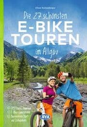 Cover von BVA Die 27 schönsten E-Bike Touren im Allgäu