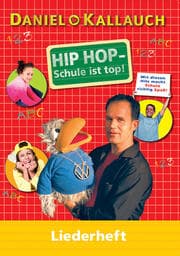 Cover von Hip Hop - Schule ist top! - Liederbuch