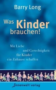 Cover von Was Kinder brauchen!