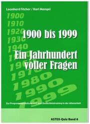 Cover von 1900 bis 1999 - Ein Jahrhundert voller Fragen