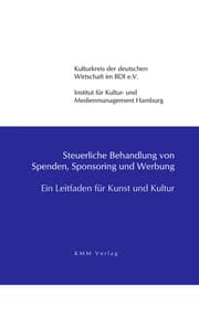 Cover von Steuerliche Behandlung von Spenden, Sponsoring und Werbung