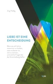 Cover von Liebe ist eine Entscheidung