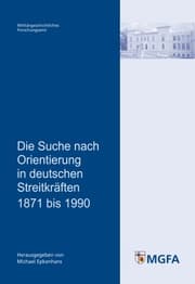 Cover von Die Suche nach Orientierung in deutschen Streitkräften 1871 bis 1990