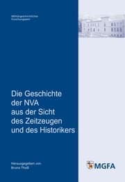 Cover von Die Geschichte der NVA aus der Sicht des Zeitzeugen und des Historikers