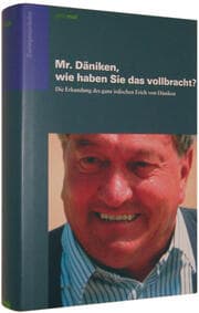 Cover von Mr. Däniken, wie haben Sie das vollbracht?