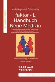 Cover von faktor-L-Handbuch Neue Medizin. Die Wahrheit über Dr. Hamers Entdeckung