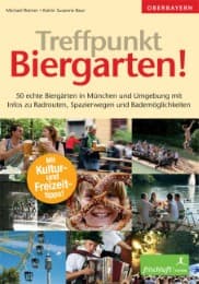 Cover von Treffpunkt Biergarten! Oberbayern