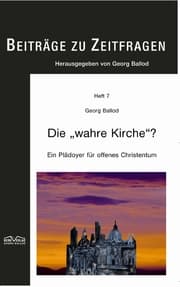 Cover von Die 'wahre Kirche'?