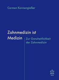 Cover von Zahnmedizin ist Medizin