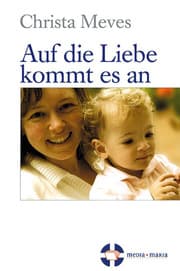 Cover von Auf die Liebe kommt es an