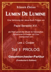 Cover von Lumen De Lumine: Eine Vertonung der Jesus-Buch-Trilogie von Papst Benedikt XVI.