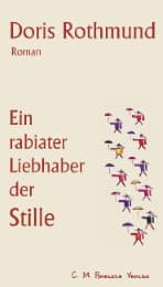 Cover von Ein rabiater Liebhaber der Stille