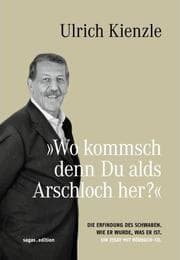 Cover von 'Wo kommsch denn Du alds Arschloch her?'
