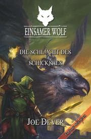 Cover von Einsamer Wolf 04 - Die Schlucht des Schicksals