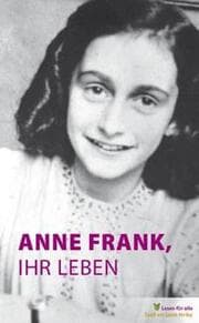 Cover von Anne Frank, ihr Leben