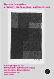 Cover von Bruchstück-weise erinnern, ent-täuschen, weiterspinnen