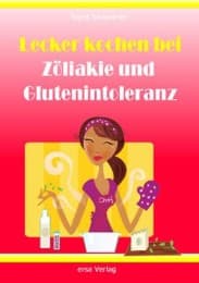 Cover von Lecker kochen bei Zöliakie und Glutenintoleranz