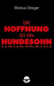 Cover von Die Hoffnung ist ein Hundesohn