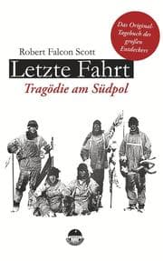 Cover von Letzte Fahrt - Tragödie am Südpol