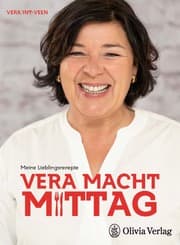 Cover von Vera macht Mittag: Meine Lieblingsrezepte