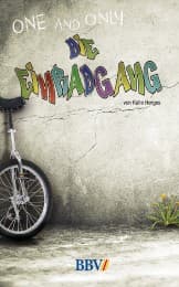 Cover von One and Only - Die Einradgang