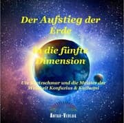 Cover von Der Aufstieg der Erde in die fünfte Dimension