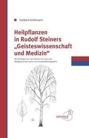 Cover von Heilpflanzen in Rudolf Steiners 'Geisteswissenschaft und Medizin'