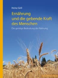 Cover von Ernährung und die gebende Kraft des Menschen
