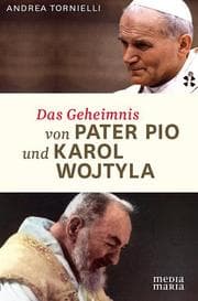 Cover von Das Geheimnis von Pater Pio und Karol Wojtyla