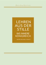 Cover von Kostbarkeiten I: Lehren aus der Stille - Ins innere Königreich