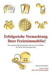 Cover von Erfolgreiche Vermarktung Ihrer Ferienimmobilie
