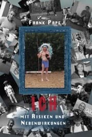 Cover von Ich, mit Risiko und Nebenwirkungen