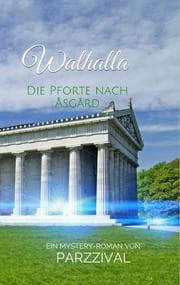 Cover von Walhalla - Die Pforte nach Åsgård