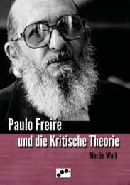 Cover von Paulo Freire und die Kritische Theorie