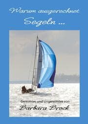 Cover von Warum ausgerechnet Segeln ...