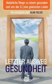 Cover von Letzter Ausweg Gesundheit