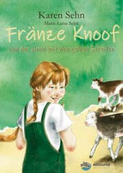 Cover von Fränze Knoof und der Hund mit den gelben Streifen