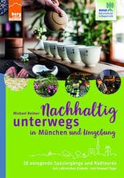 Cover von Nachhaltig unterwegs in München und Umgebung