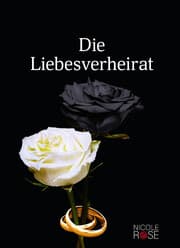 Cover von Die Liebesverheirat