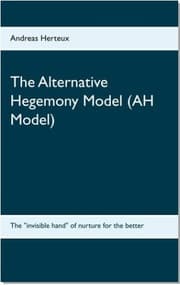 Cover von The Alternative Hegemony Model (AH Model)