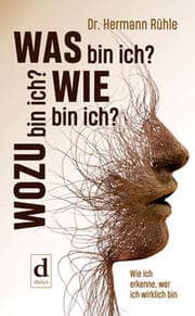 Cover von Was bin ich? Wie bin ich? Wozu bin ich?