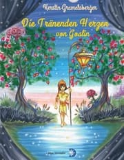 Cover von Die Tränenden Herzen von Goalin